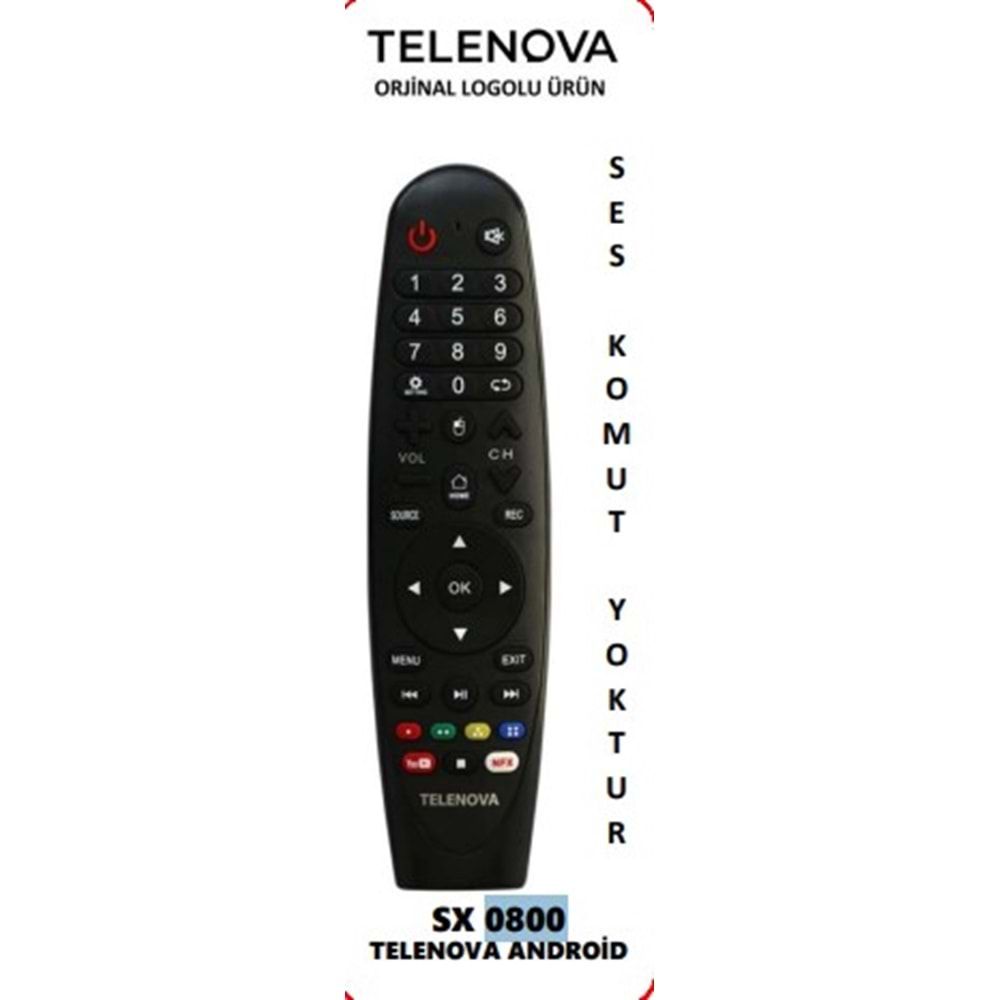 LCD KUMANDA TELENOVA ANDROİD TV SESSİZ SX0800